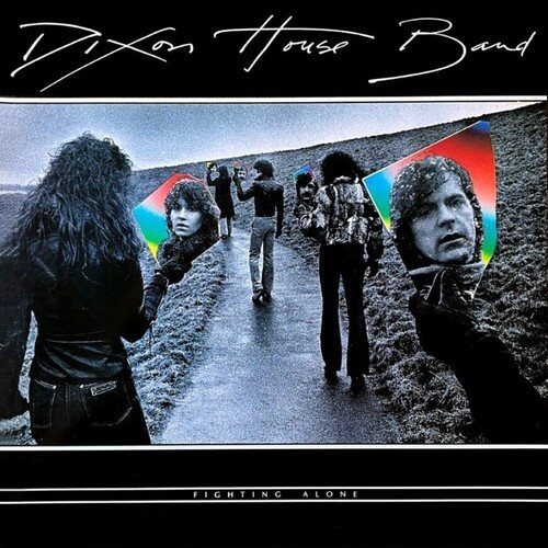 Dixon House Band - Fighting Alone