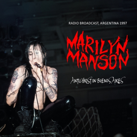 Marilyn Manson - Antichrist In Buenos Aires