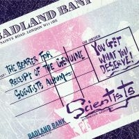 The Scientists - You Get What You Deserve (Ltd Green)