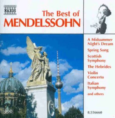 Mendelssohn Felix - Best Of Mendelssohn