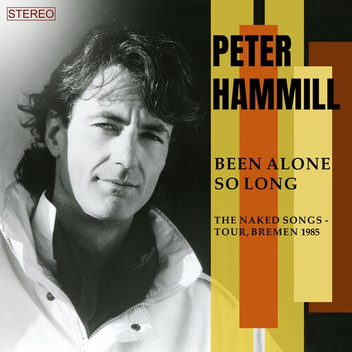 Peter Hammill - Been Alone So Long