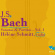 Bach Johann Sebastian - Sonatas & Partitas Vol.1 Bach Johann Sebastian - Sonatas & Partitas Vol.1