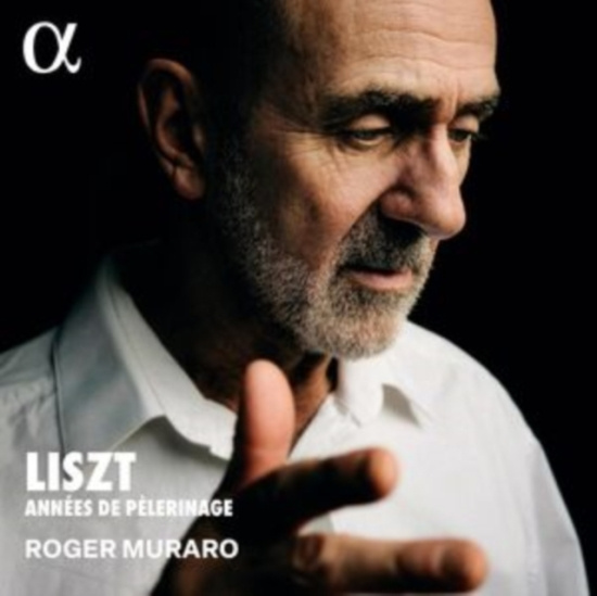 Roger Muraro - Liszt: Années De Pèlerinage
