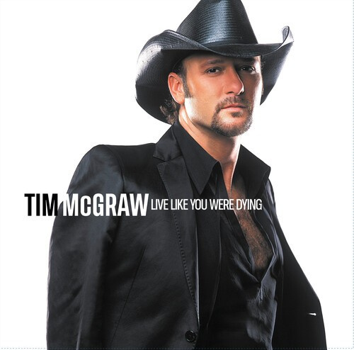 Tim McGraw - Live Like You Were Dying
