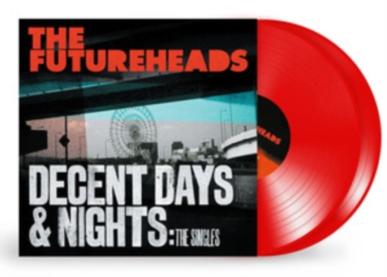 The Futureheads - Decent Days & Nights: The Singles