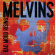 Melvins - Bad Mood Rising Melvins - Bad Mood Rising