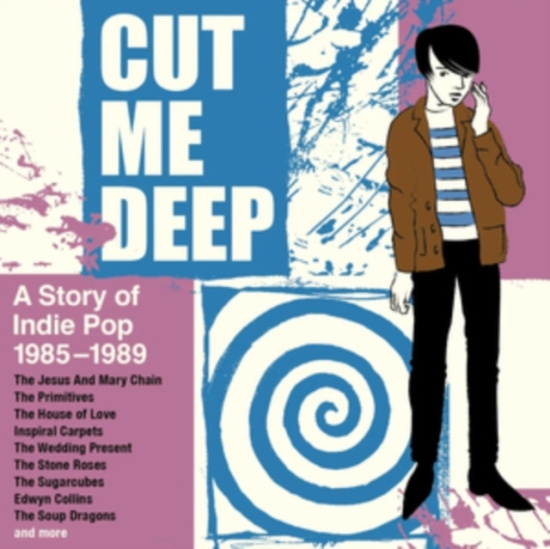 Various Artists - Cut Me Deep - A Story Of Inde Pop 1
