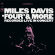 Miles Davis - Four & More Miles Davis - Four & More