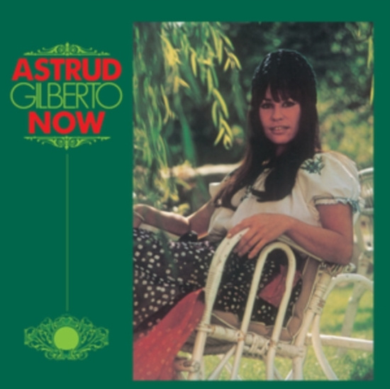 Gilberto Astrud - Now