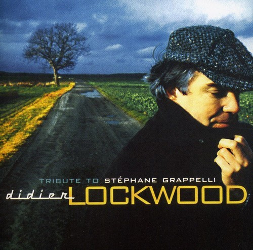 Didier Lockwood - Tribute To Stéphane Grappelli