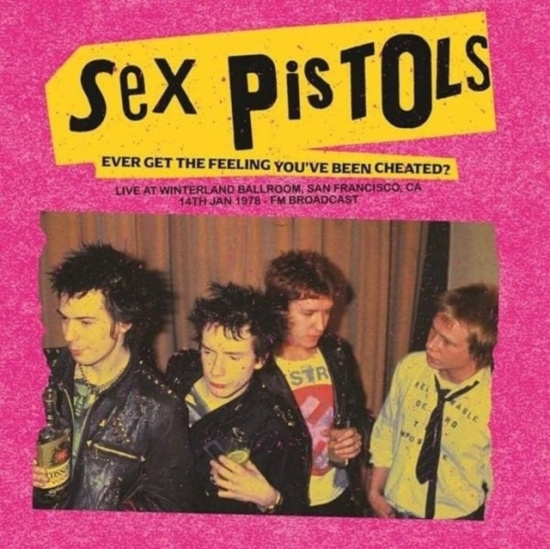 Sex Pistols - Ever Get The Feeling You Ve Been Ch