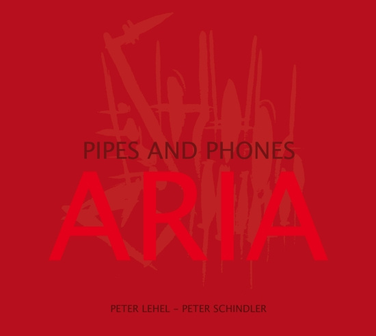 Peter Lehel Peter Schindler - Aria - Pipes And Phones