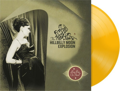 The Hillbilly Moon Explosion - Buy Beg Or Steal (Yellow Vinyl Lp)