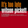 Pickett Wilson - Its Too Late (Orange Marbled Vinyl Pickett Wilson - Its Too Late (Orange Marbled Vinyl