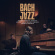 Bach Jazz - Bach Jazz Bach Jazz - Bach Jazz