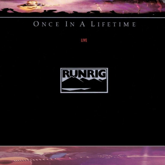 Runrig - Once In A Lifetime, Live
