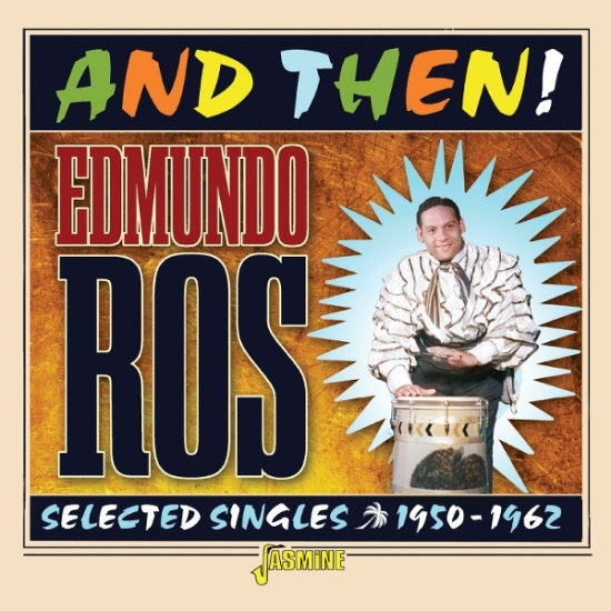 Edmundo Ross - And Then! - Selected Singles, 1950-1962