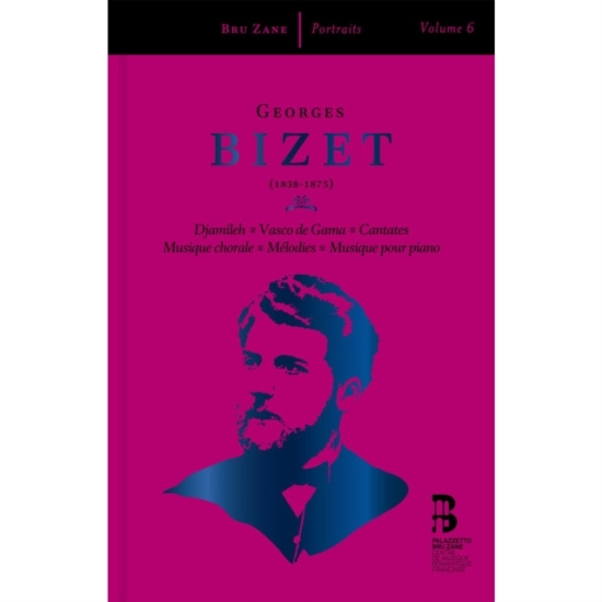 Georges Bizet - Portraits, Vol. 6