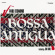 Desmond Paul - Bossa Antigua Desmond Paul - Bossa Antigua