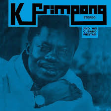 K. Frimpong & His Cubano Fiestas - K. Frimpong & His Cubano Fiestas (B
