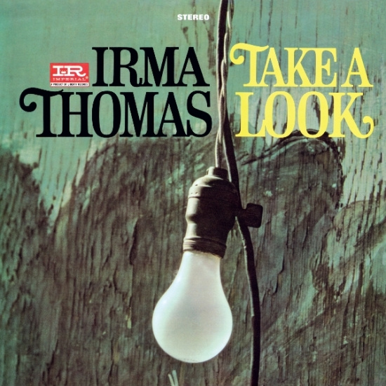 Irma Thomas - Take A Look