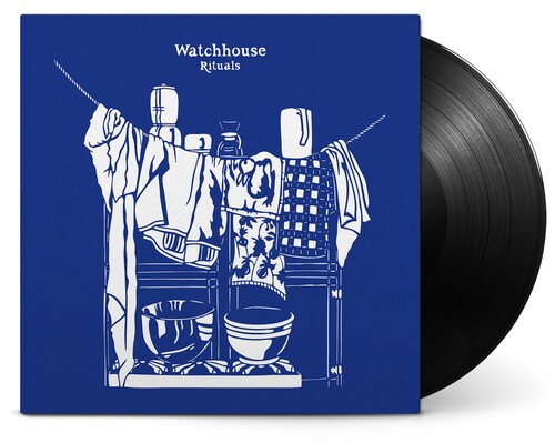 Watchhouse - Rituals