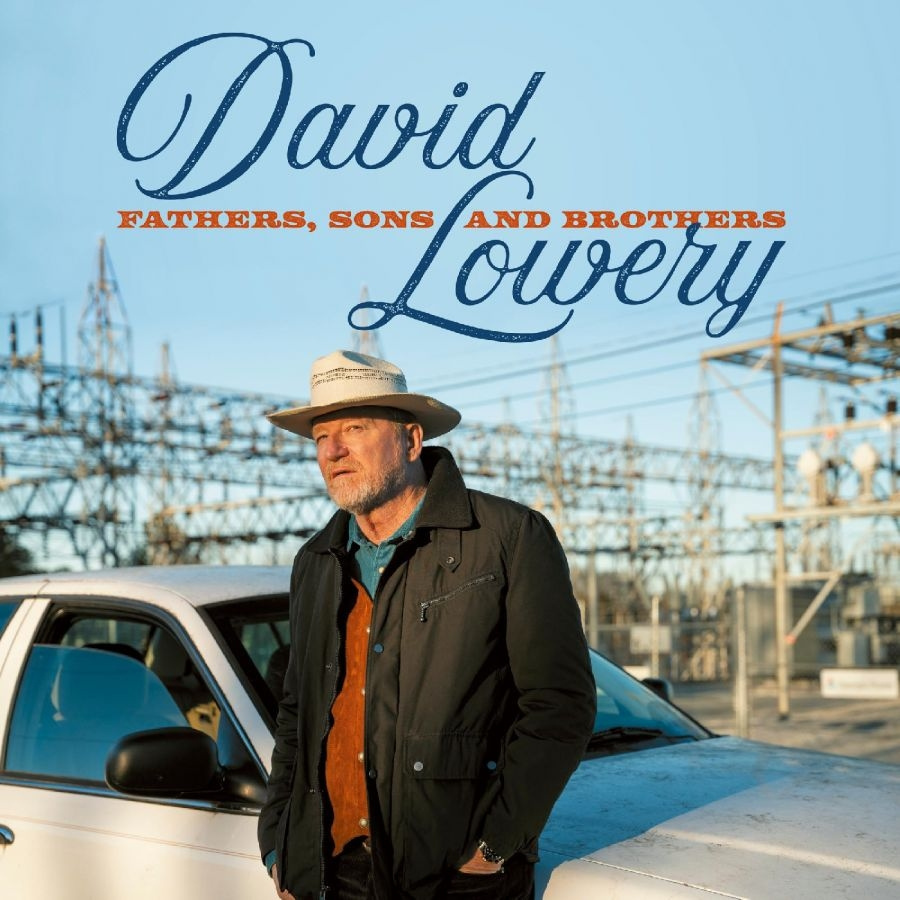 Lowery David - Fathers, Sons And Brothers