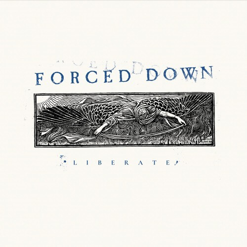 Forced Down - Liberate (Cloudy Clear Vinyl Lp)
