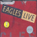 Eagles - Eagles Live Eagles - Eagles Live