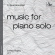 Hirschfeld C R - Music For Piano Solo (Op. 139) Hirschfeld C R - Music For Piano Solo (Op. 139)
