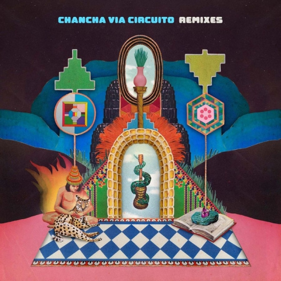 Chancha Via Circuito - Remixes