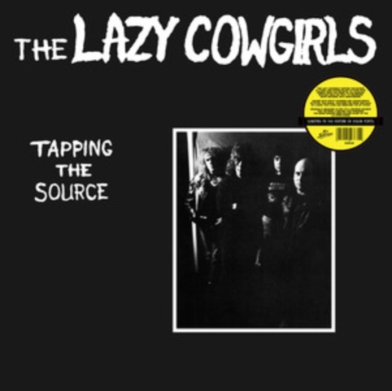Lazy Cowgirls - Tapping The Source (White Vinyl)