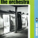 The Orchestra - Smoke Out The Orchestra - Smoke Out