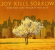 Joy Kills Sorrow - Darkness Sure Becomes This City Joy Kills Sorrow - Darkness Sure Becomes This City