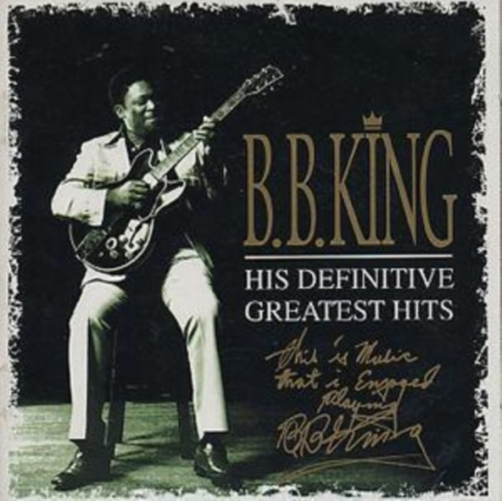 B.B. King - Definitive Greatest