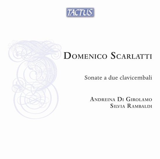 Domenico Scarlatti - Sonate A Due Clavicembali