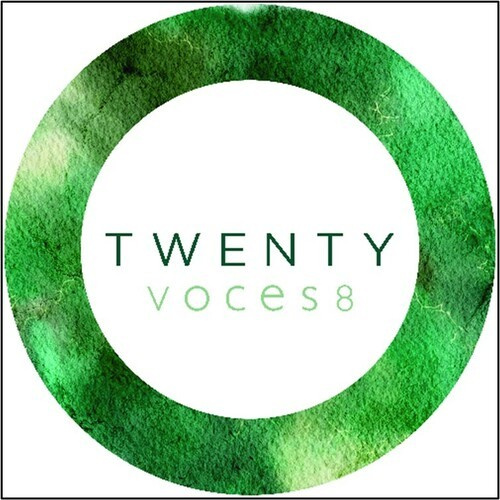 Voces8 - Twenty