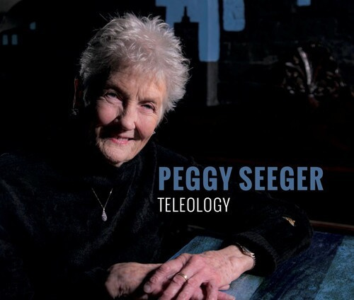 Peggy Seeger - Teleology