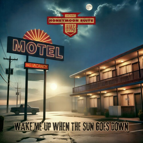Honeymoon Suite - Wake Me Up When The Sun Goes Down (Vinyl LP)