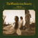 The Wandering Hearts - Déjà Vu (We Have All Been Here Before) CD The Wandering Hearts - Déjà Vu (We Have All Been Here Before) CD