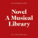 The Gothenburg Combo - Novel - A Musical Library, Vol. 3: The Gothenburg Combo - Novel - A Musical Library, Vol. 3: