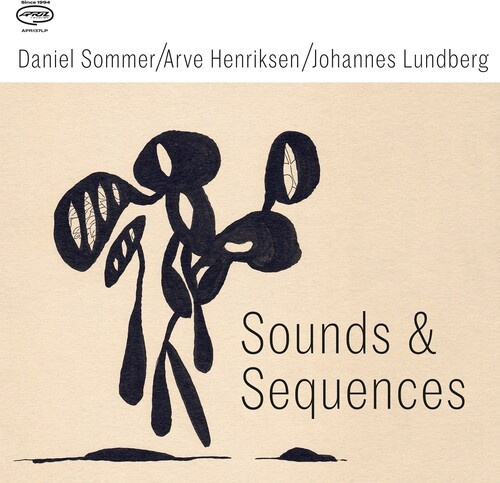 Daniel Sommer/Arve Henriksen/Johann - Sounds & Sequences