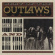 The Outlaws - Best Of The Outlaws: Green Grass And High Tides The Outlaws - Best Of The Outlaws: Green Grass And High Tides