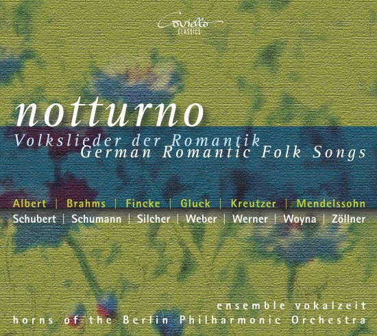 Ensemble Vokalzeit - Notturno: German Romantic Folk Song