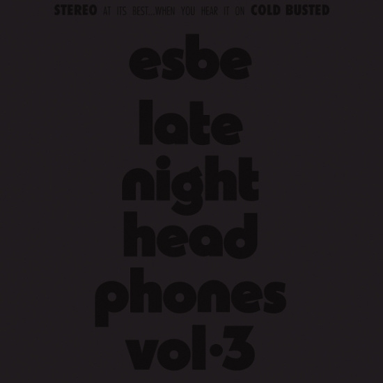 Esbe - Late Night Headphones Vol.3