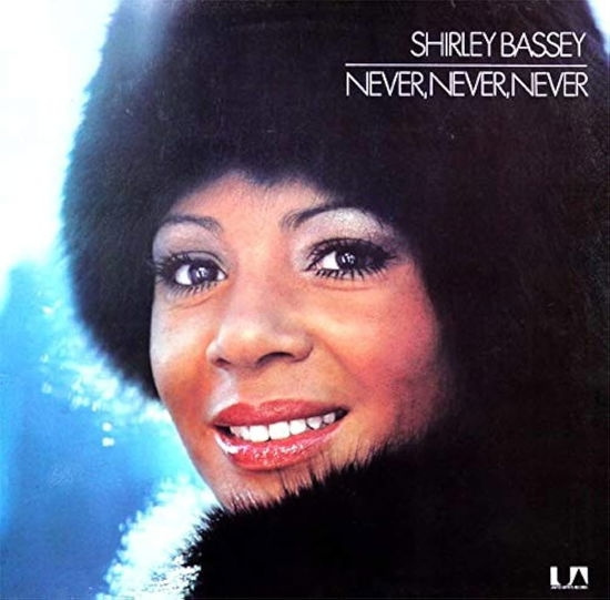 Shirley Bassey - Never, Never, Never