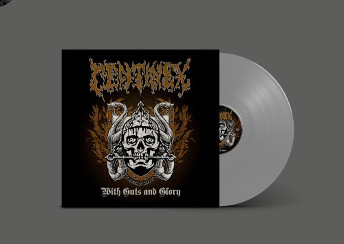 Centinex - With Guts And Glory (Silver Vinyl LP)
