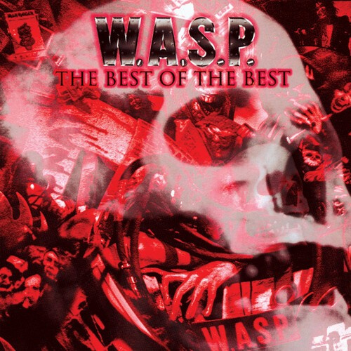 W.A.S.P. - The Best Of The Best (Digipak CD)
