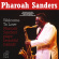 Pharoah Sanders - Welcome To Love Pharoah Sanders - Welcome To Love