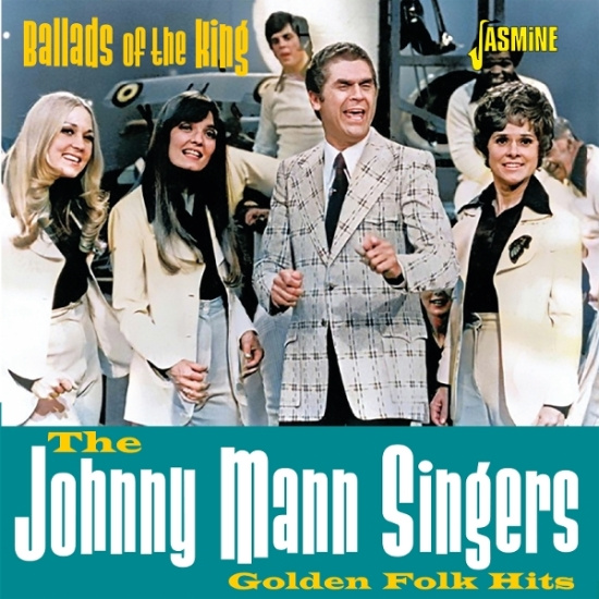 The Johnny Mann Singers - Ballads Of The King - Golden Folk Hits